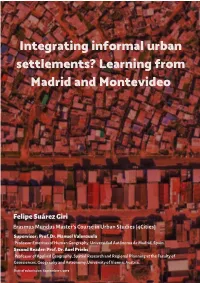 Integrating Informal Urban Settlements? Learning from Madrid and Montevideo