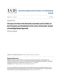 The Issue of Intent in the Genocide Convention and Its Effect on the Prevention and Punishment of the Crime of Genocide: Toward a Knowledge-Based Approach