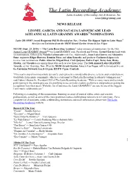 The Latin Recording Academy® Today Announced Nominations for the 16Th Annual Latin GRAMMY Awards™ Via Latingrammy.Com, Facebook and Twitter
