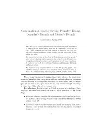 By Sieving, Primality Testing, Legendre's Formula and Meissel's