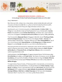 EMBARGOED MEDIA RELEASE: 22 MARCH, 2017 Come and Get It! Ubud Food Festival Lineup and Tickets Are on the Table!