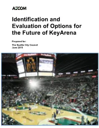 Identification and Evaluation of Options for the Future of Keyarena