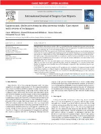 Laparoscopic Cholecystectomy in Situs Inversus Totalis: Case Report with Review of Techniques