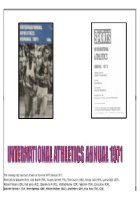 The Following Lists Have Been Drawn out from the "ATFS Annual 1971"
