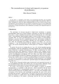 The Renormalization of Charge and Temporality in Quantum Electrodynamics