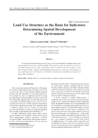 Land Use Structure As the Basis for Indicators Determining Spatial Development of the Environment