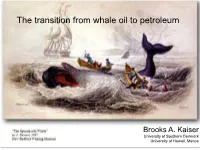The Transition from Whale Oil to Petroleum