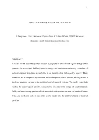 1 the LOCALIZED QUANTUM VACUUM FIELD D. Dragoman