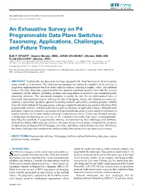 An Exhaustive Survey on P4 Programmable Data Plane Switches: Taxonomy, Applications, Challenges, and Future Trends
