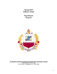 Spring 2015 Industry Study Final Report Weapons