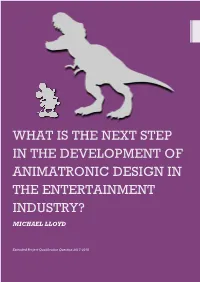 What Is the Next Step in the Development of Animatronic Design in the Entertainment Industry?