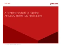 A Pentesters Guide to Hacking Activemq Based