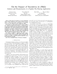 On the Impact of Incentives in Emule Analysis and Measurements of a Popular File-Sharing Application