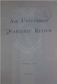 Air University Quarterly Review: Spring 1959 Volume. XI, Number 1
