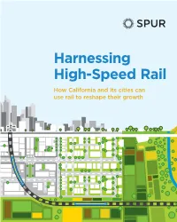 Harnessing High-Speed Rail How California and Its Cities Can Use Rail to Reshape Their Growth Contents