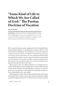 “Some Kind of Life to Which We Are Called of God:” the Puritan Doctrine of Vocation Leland Ryken