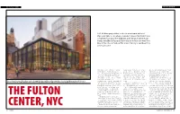 A $1.4 Billion Project That Created a New Transit Hub and Improved Links to Six Subway Stations in Lower Manhattan Was Completed Last Year