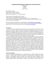 Computational Modeling of Complex Socio-Technical Systems