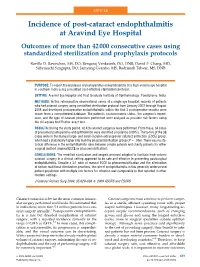 Incidence of Post-Cataract Endophthalmitis at Aravind Eye