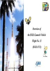 Overview of the H-IIA Launch Vehicle Flight No. 11 (H-IIA F11)