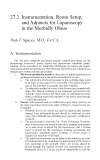 27.2 Instrumentation, Room Setup, and Adjuncts for Laparoscopy in the Morbidly Obese