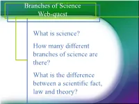 How Many Different Branches of Science Are There?