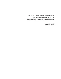 INTERCOLLEGIATE ATHLETICS PROGRAM ACCOUNTS of OKLAHOMA STATE UNIVERSITY June 30, 2010