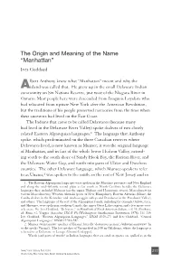 The Origin and Meaning of the Name “Manhattan” Ives Goddard