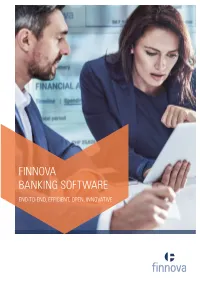 Finnova Banking Software End-To-End, Efficient, Open, Innovative 3