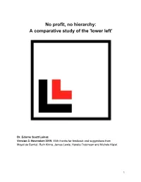 No Profit, No Hierarchy. a Comparative Study of the Lower Left (Version 3