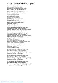 Snow Patrol, Hands Open It's Hard to Argue When You Won't Stop Making Sense but My Tongue Still Misbehaves and It Keeps Digging My Own Grave with My