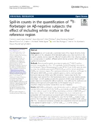 Spill-In Counts in the Quantification of 18F-Florbetapir on Aβ-Negative Subjects: the Effect of Including White Matter in the R