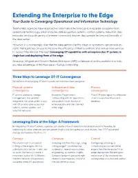 Extending the Enterprise to the Edge Your Guide to Converging Operational and Information Technology