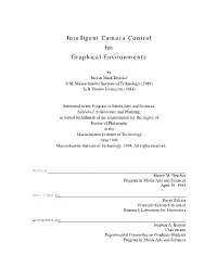 Intelligent Camera Control for Graphical Environments