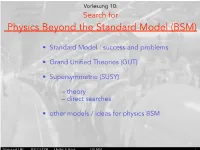 Physics Beyond the Standard Model (BSM)