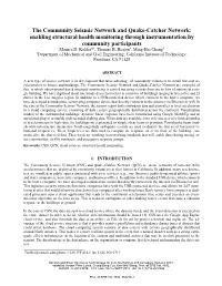 The Community Seismic Network and Quake-Catcher Network: Enabling Structural Health Monitoring Through Instrumentation by Community Participants Monica D