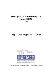 The Open Master Hearing Aid (Openmha) Application Engineers' Manual