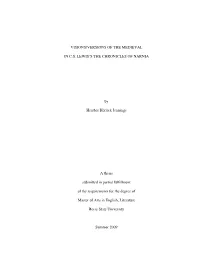 Visions/Versions of the Medieval in C.S. Lewis's the Chronicles of Narnia