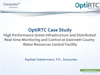 Optirtc Case Study High Performance Green Infrastructure and Distributed Real-Time Monitoring and Control at Gwinnett County Water Resources Central Facility