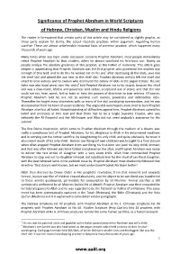 Significance of Prophet Abraham in World Scriptures of Hebrew, Christian, Muslim and Hindu Religions