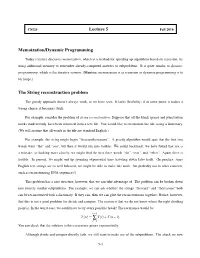 Lecture 5 Memoization/Dynamic Programming the String