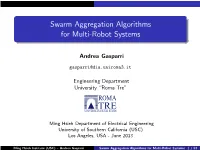 Swarm Aggregation Algorithms for Multi-Robot Systems