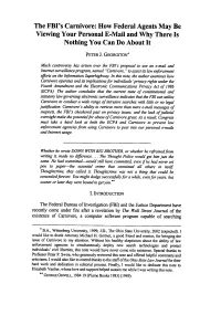 FBI's Carnivore: How Federal Agents May Be Viewing Your Personal E-Mail and Why There Is Nothing You Can Do About It