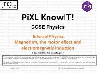 GCSE Physics Edexcel Physics Magnetism, the Motor Effect And