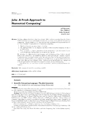 Julia: a Fresh Approach to Numerical Computing∗