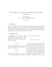 The Comparison of the Trapezoid Rule and the Gaussian Quadrature