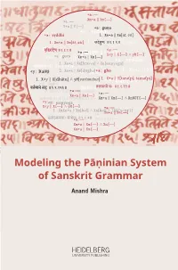 Modeling the Pāṇinian System of Sanskrit Grammar