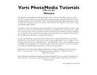 Varis Photomedia Tutorials ©2004, Lee Varis Welcome