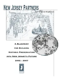 A Blueprint for Building Historic Preservation Into New Jersey’S Future 2002 - 2007