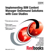 Implementing IBM Content Manager Ondemand Solutions with Case Studies